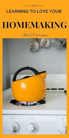 Learning to Love the Essential Skills of Homemaking