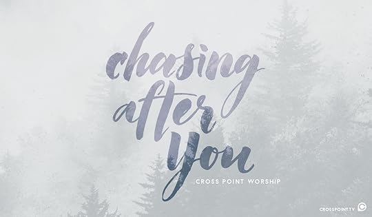 Chasing After You