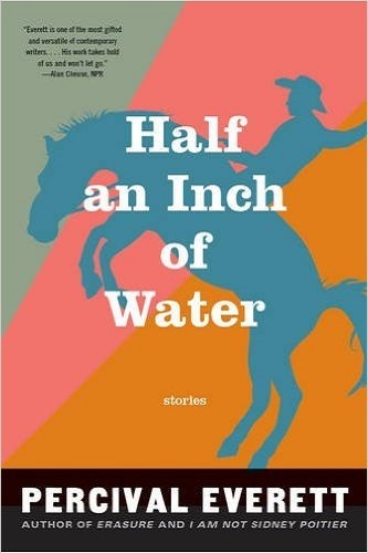 Half an Inch of Water, by Percival Everett
