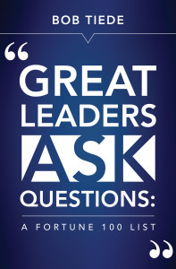 Featured on Friday: @bobtiede Great Leaders Ask Questions post image