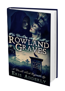 The Decline and Fall of Rowland Graves 3D book cover