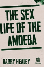 The Sex Life of the Amoeba