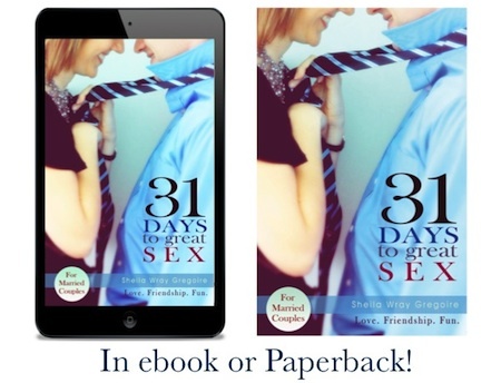 31 Days to Great Sex--to make your marriage sizzle