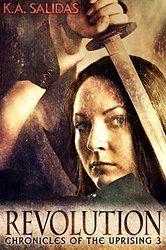 Revolution (Chronicles of the Uprising Book 3)