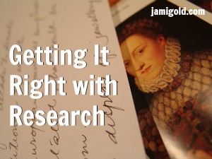 Collection of historical documents with text: Getting It Right with Research