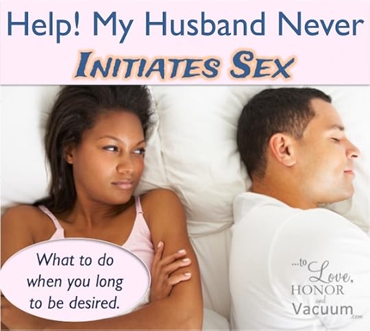 My Husband Never Initiates Sex: What to do