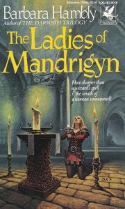 Ladies of Mandrigyn
