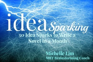 Idea Sparking 30 Idea Sparks to Write a Novel in a Month
