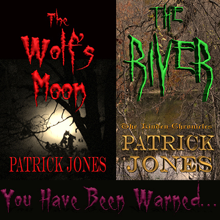 The Wolf's Moon and The River by Patrick Jones
