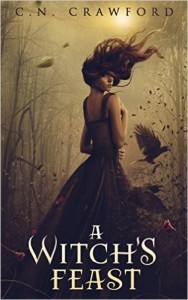 A Witch's Feast by C.N. Crawford