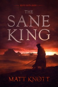 The Sane King by Matt Knott 