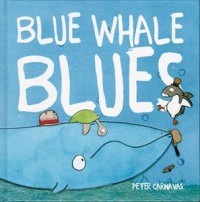 Blue Whale Blues by Peter Carnavas
