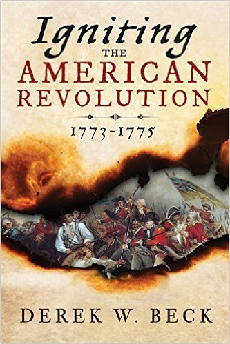 Igniting the American Revolution