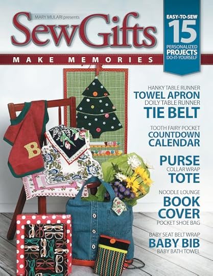 Sew Gifts Make Memories Book by Mary Mulari