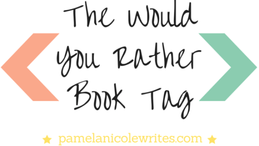 The Would You Rather Book Tag
