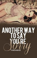 https://www.wattpad.com/story/4389953-another-way-to-say-you're-sorry