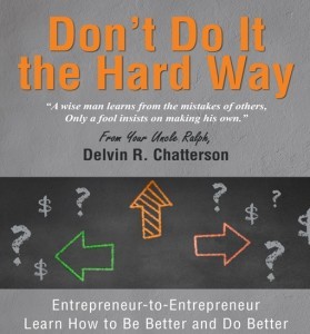 Don't Do It the Hard Way