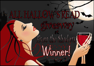 All Hallow's Read Giveaway Winner at From the Shadows