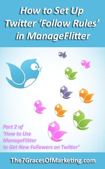 How to Set Up Twitter Follow Rules in ManageFlitter