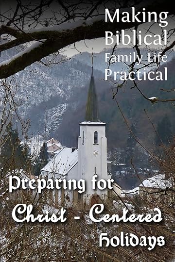 MBFLP - Preparing Christ Centered Holidays - V