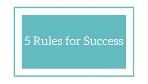 5 Rules for Success business leadership