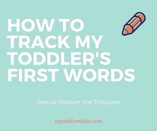How to Track My Toddler's First Words