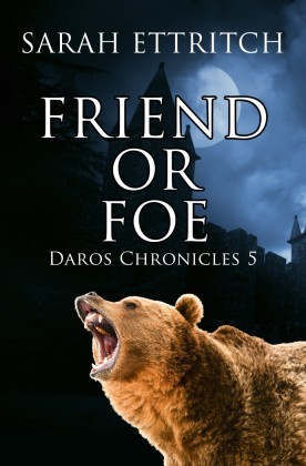 Friend or Foe (Daros Chronicles 5) cover