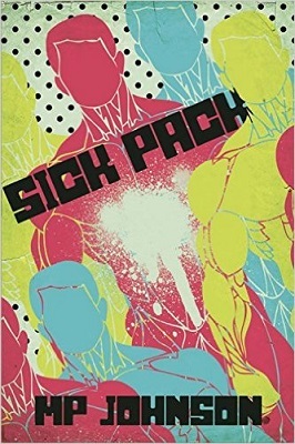 Sick Pack, by MP Johnson