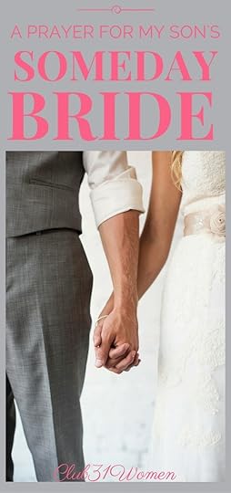 A Prayer for My Son’s Someday Bride-to-Be