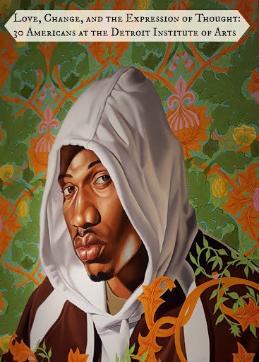 Love, Change, and the Expression of Thought: 30 Americans at the Detroit Institute of Arts