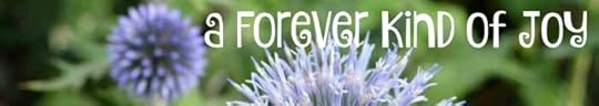 a forever kind of joy