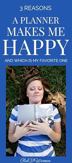 3 Reasons A Planner Makes Me Happy {& Which Is My Favorite One}