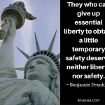 They who can give up essentialliberty to