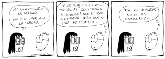 Tira cómica sobre el recurso decir que uno no entiende algo para dar a entender que sí que lo entiende pero que no está de acuerdo.