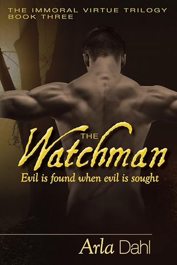 The Watchman (Immoral Virtue, Book 3) Cover