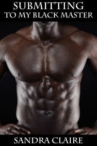 Submitting to My Black Master