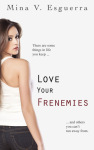 Love Your Frenemies 2