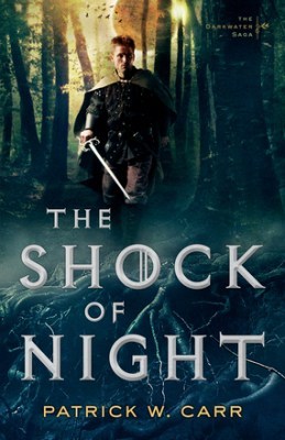 The Shock of Night, by Patrick W. Carr