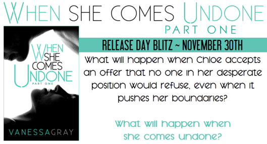 When She Comes Undone Part One Blitz Banner