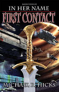In Her Name: First Contact