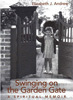 Swinging on the Garden Gate