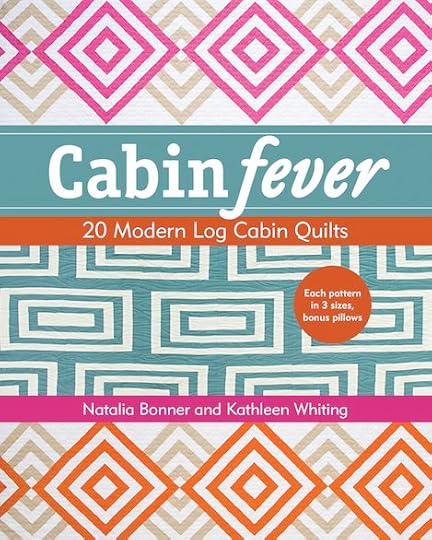 Cabin_Fever_20_Modern_Log_Cabin_Quilts_by_Natalia_Bonner_and_Kathleen_Whiting