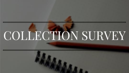 COLLECTION SURVEY
