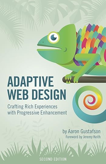 Book cover art - Adaptive Web Design: Crafting Rich Experiences With Progressive Enhancement, 2nd Edition