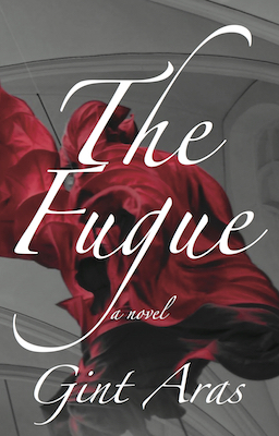 The Fugue, by Gint Aras
