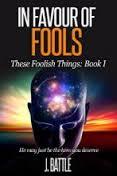 in favour of fools, j battle, science fiction, humor