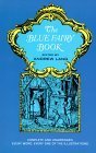 Blue Fairy Book edited by Andrew Lang illustrated by H. J. Ford 