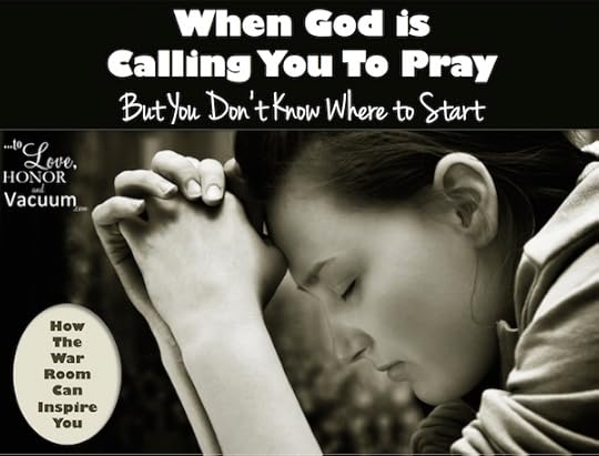 The War Room Movie: How it teaches us to pray