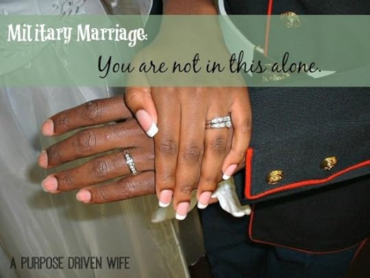 Military Marriage You are not alone