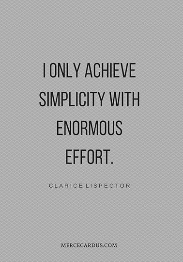 Clarice Lispector on Simplicity